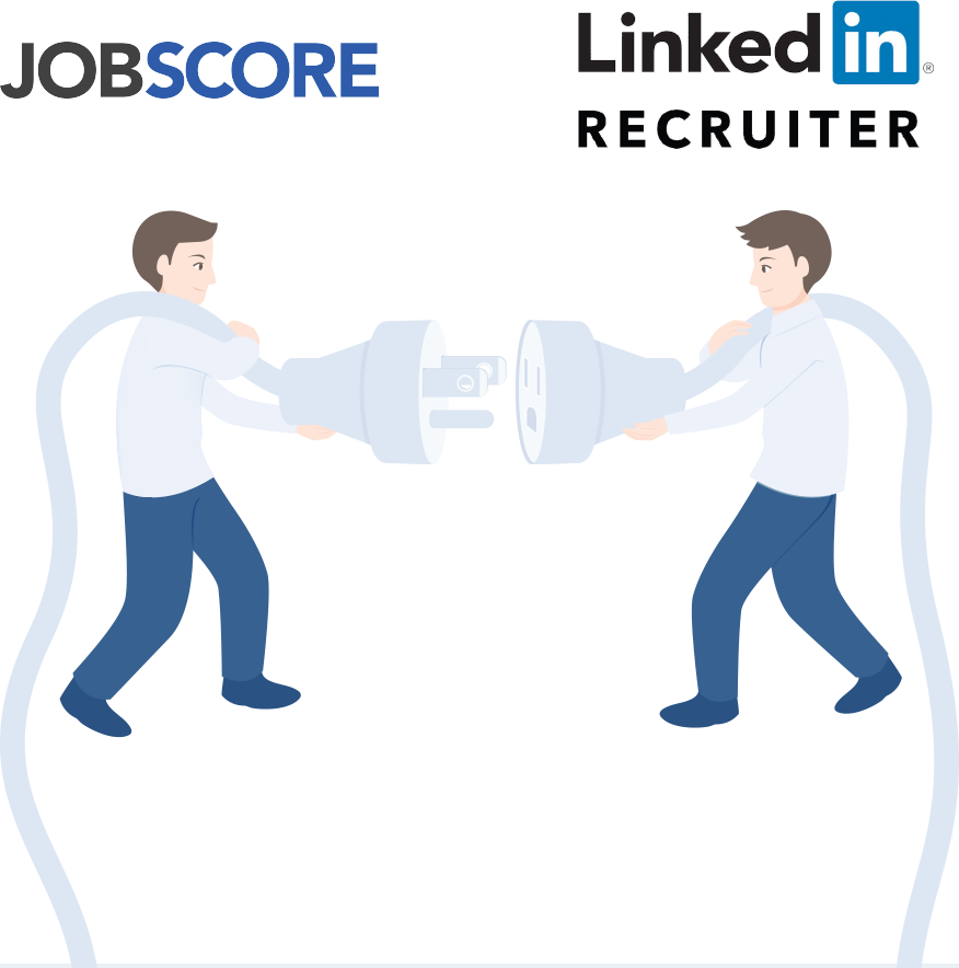 Two men holding plugs with a LinkedIn logo and JobScore logo integration | JobScore Applicant Tracking System