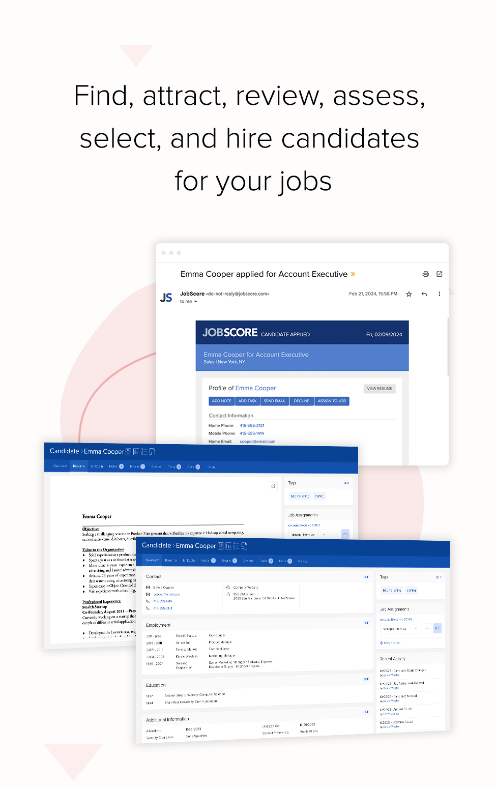 Find, attract, review, assets, select, and hire candidates for your jobs | mobile recruiting software candidates
